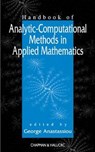 Handbook of Analytic Computational Methods in Applied Mathematics - George A. Anastassiou - 9781584881353