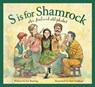 S Is for Shamrock - Eve Bunting - 9781585362905