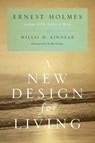 New Design for Living - Ernest (Ernest Holmes) Holmes - 9781585428144
