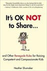It's Ok Not to Share - Heather (Heather Shumaker) Shumaker - 9781585429363