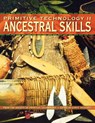Primitive Technology II - Ancestral Skills - David Wescott - 9781586850982