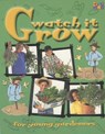 Watch it Grow - JAMES,  Diane ; Bulloch, Ivan - 9781587285011