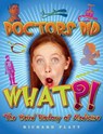 Doctors Did What?! the Weird History of Medicine - PLATT,  Richard - 9781587285806