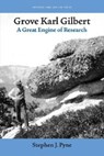 Grove Karl Gilbert - Stephen J. Pyne - 9781587296185