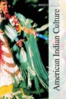 American Indian Culture - BARRETT,  Carole A. - 9781587651922