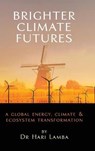 Brighter Climate Futures - LAMBA,  Hari - 9781587906107