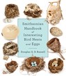 Smithsonian Handbook of Interesting Bird Nests and Eggs - Douglas G. D. Russell - 9781588347831