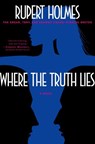 Where the Truth Lies - Rupert Holmes - 9781588363282
