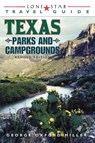 Lone Star Guide to Texas Parks and Campgrounds - George Oxford Miller - 9781589070080