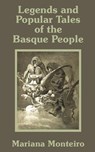 Legends and Popular Tales of the Basque People - Mariana Monteiro - 9781589639751