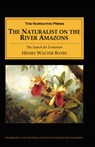 The Naturalist on the River Amazons - BATES,  Henry Walter - 9781589761971