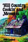 Hill Country Cookin' and Memoirs - LEDFORD,  Ibbie - 9781589804180