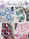 Quick & Easy Charity Quilts - QUILTING,  Annie's - 9781590129326