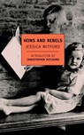 Mitford, J: Hons and Rebels - Jessica Mitford - 9781590171103