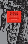 Wedgwood, C: Thirty Years War - C V Wedgwood - 9781590171462