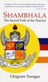 Shambhala: The Sacred Path of the Warrior - Chogyam Trungpa - 9781590304518