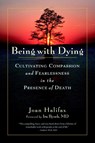 Being with Dying - Joan Halifax - 9781590307182