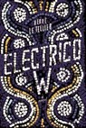 Electrico W - LE TELLIER,  Herve - 9781590515334