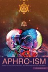 Aphro-Ism - Aph (Aph Ko) Ko ; Syl Ko - 9781590565551