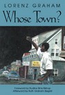 Whose Town - GRAHAM,  Lorenz B. - 9781590781630