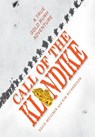 Call of the Klondike - MEISSNER,  David ; Richardson, Kim - 9781590788233