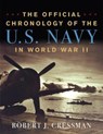 The Official Chronology of the U.S. Navy in World War II - Robert J. Cressman - 9781591146384