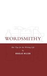 Wordsmithy - Douglas Wilson - 9781591280996
