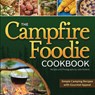 The Campfire Foodie Cookbook - Julia Rutland - 9781591935568