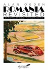 Romania Revisited - Alan Ogden - 9781592112524