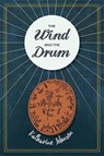 The Wind and the Drum - JOHNSON,  Katharine - 9781592987603