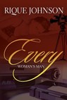 Every Woman's Man - JOHNSON,  Rique - 9781593090364