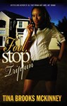 Fool, Stop Trippin' - Tina Brooks McKinney - 9781593091859