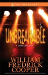 Unbreakable - William Fredrick Cooper - 9781593094874