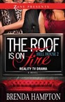 The Roof Is on Fire: Hell House 2 - Brenda Hampton - 9781593095383