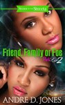 Family, Friend, or Foe - JONES,  Andre D. - 9781593095642