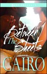 Between The Sheets - Cairo - 9781593095949