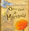 Once upon a Marigold -  - 9781593160982