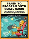 Learn to Program with Small Basic - Majed Marji - 9781593277024