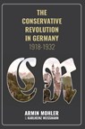 The Conservative Revolution in Germany, 1918-1932 - Mohler Armin - 9781593680596