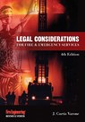Legal Considerations for Fire & Emergency Services - J. Curtis Varone - 9781593705763