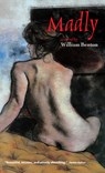 Madly - William Benton - 9781593760830
