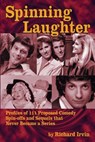 Spinning Laughter - Richard (Emeritus Irvin - 9781593931971