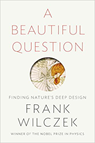 A Beautiful Question - WILCZEK,  Frank - 9781594205262