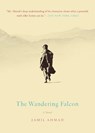 The Wandering Falcon - Jamil Ahmad - 9781594486166