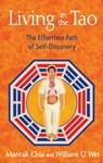 Living in the Tao - Mantak Chia ; William U. Wei - 9781594778520