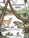 Adirondack ABCs - Snavlin Reed - 9781595310286