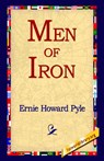 Men Of Iron - Ernie Howard Pyle - 9781595400178