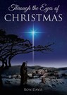Through the Eyes of Christmas - Ron Davis - 9781595540287