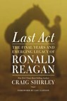 Last Act - SHIRLEY,  Craig - 9781595555342