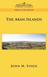 The Aran Islands - J M Synge - 9781596057685
